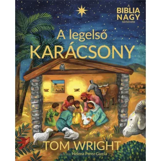 A legelső karácsony - Tom Wright