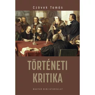 Történeti kritika - Czövek Tamás