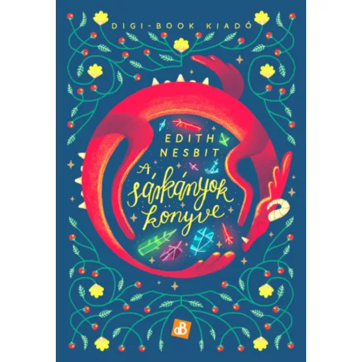 A sárkányok könyve - Edith Nesbit