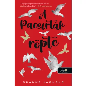 A pacsirták röpte (Vadászat 1.) - Suanne Laqueur