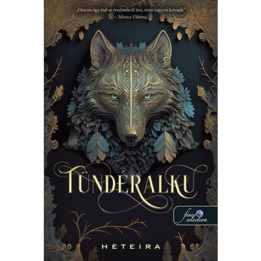 Tündéralku - Heteira