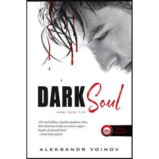 Dark Soul - Sötét lélek (Sötét lélek 1-2-3.) - Aleksandr Voinov