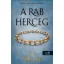 A rab herceg - A rab herceg 1. - C. S. Pacat