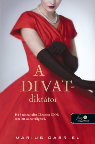 A divatdiktátor - Marius Gabriel