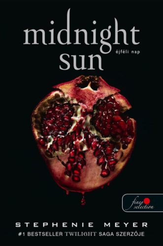 Midnight Sun - Éjféli nap - puha - Stephenie Meyer