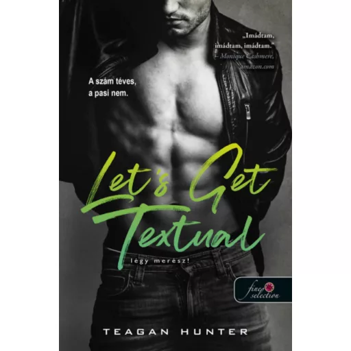 Let's Get Textual - Légy merész! - Text 1. - Teagan Hunter