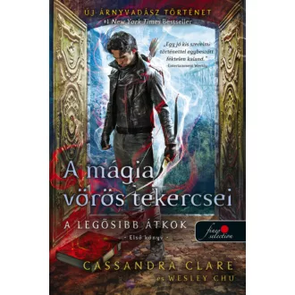   A mágia vörös tekercsei - A legősibb átkok 1. (puha) - Cassandra Clare