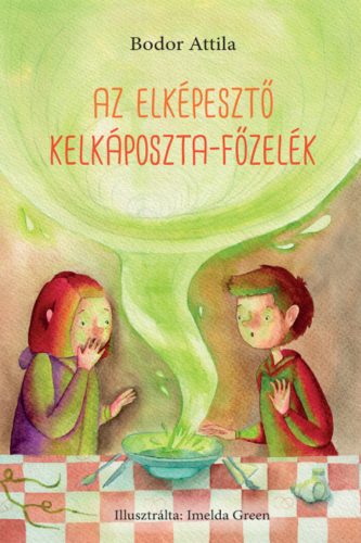 Az elképesztő kelkáposzta-főzelék - Bodor Attila