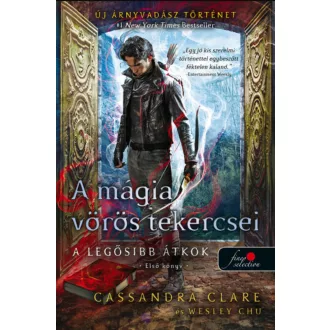   A mágia vörös tekercsei - A legősibb átkok 1. (kemény) - Cassandra Clare