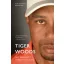 Tiger Woods - Jeff Benedict - Armen Keteyian