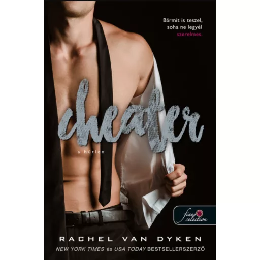 Cheater - A hűtlen - Rachel Van Dyken