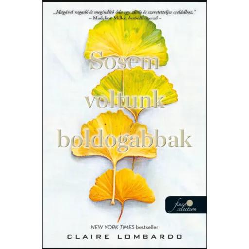 Sosem voltunk boldogabbak - Claire Lombardo