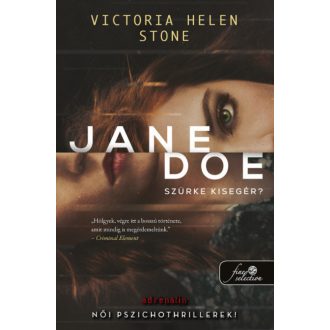 Jane Doe - Szürke kisegér? - Victoria Helen Stone