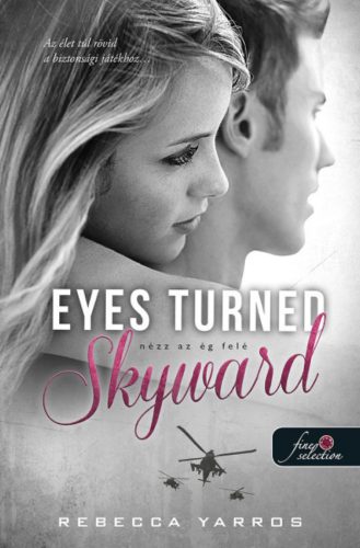 Eyes Turned Skyward - Nézz az ég felé - Rebecca Yarros