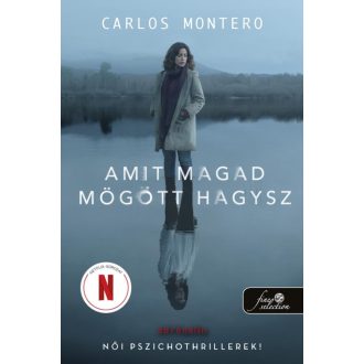 Amit magad mögött hagysz - Carlos Montero