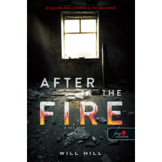 After the Fire - A tűz után - Will Hill