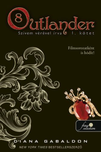 Outlander 8. - Szívem vérével írva 1. - kemény - Diana Gabaldon