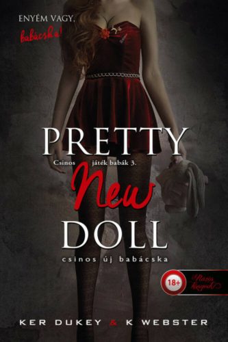 Pretty New Doll - Csinos új babácska - Ker Dukey - K. Webster