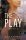 The Play - A játszma - Elle Kennedy