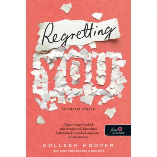 Regretting You - Elrontott életek - Colleen Hoover
