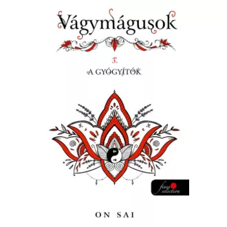 Vágymágusok 3. - A gyógyítók - On Sai