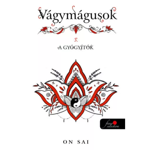Vágymágusok 3. - A gyógyítók - On Sai