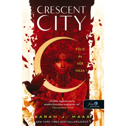 Crescent City - Föld és vér háza - Sarah J. Maas