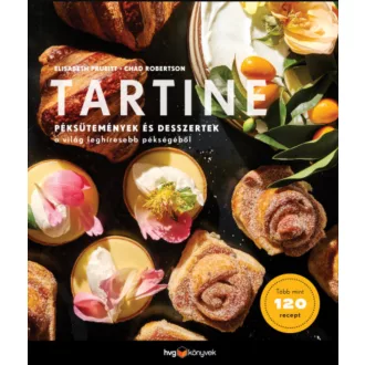   Tartine - Péksütemények és desszertek a világ leghíresebb pékségéből