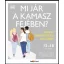 Mi jár a kamasz fejében? - Tanith Carey - Dr. Angharad Rudkin