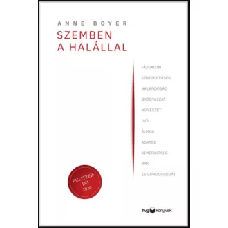 Szemben a halállal - Anne Boyer
