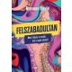 Felszabadultan - Merj kilógni a sorból, éld a saját életed! - Glennon Doyle