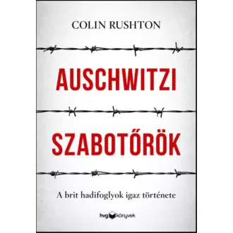 Auschwitzi szabotőrök - Colin Rushton