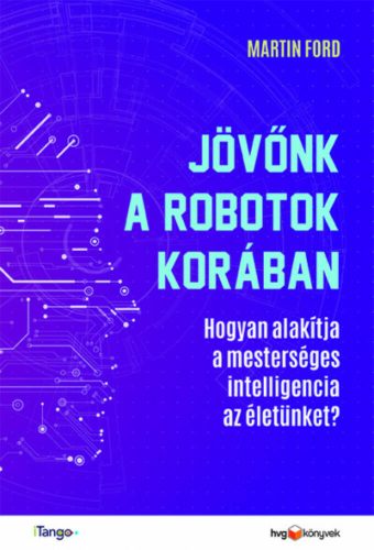 Jövőnk a robotok korában - Martin Ford