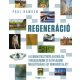 Regeneráció - A klímakatasztrófa elkerülése társadalmunk és élővilágunk megújításával egy generáció alatt - Paul Hawken