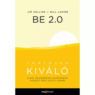 BE 2.0 - Tartósan kiváló - Jim Collins