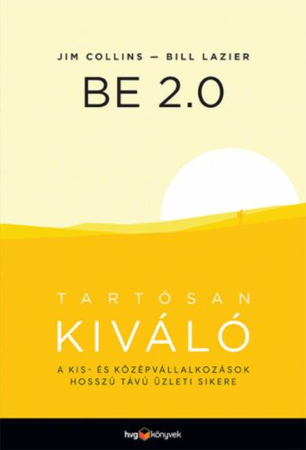 BE 2.0 - Tartósan kiváló - Jim Collins