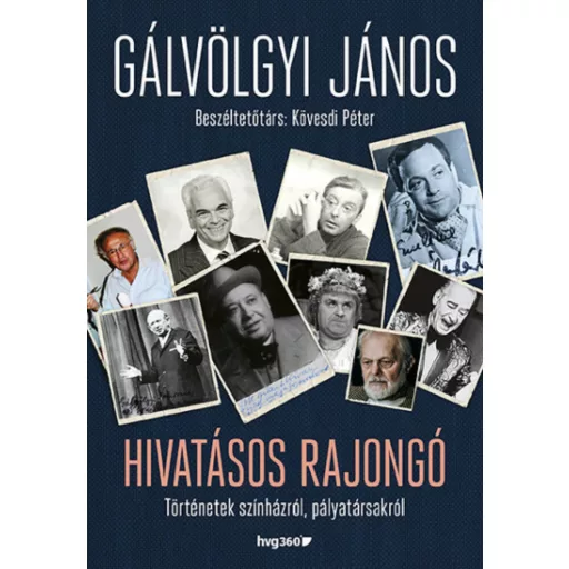 Hivatásos rajongó - Gálvölgyi János - Kövesdi Péter