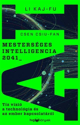 Mesterséges intelligencia 2041 - Csen Csiu-fan
