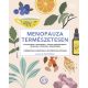 Menopauza természetesen - Dr. Anne Henderson szerk.