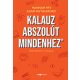 Kalauz abszolút mindenhez - Hannah Fry