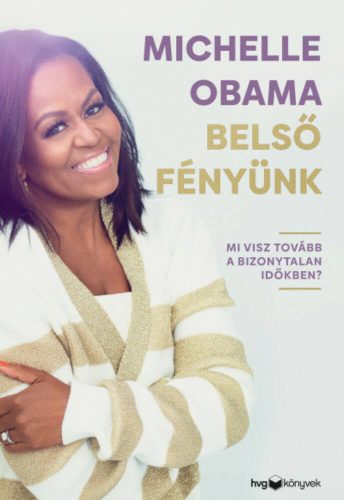 Belső fényünk - Michelle Obama