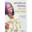 Belső fényünk - Michelle Obama