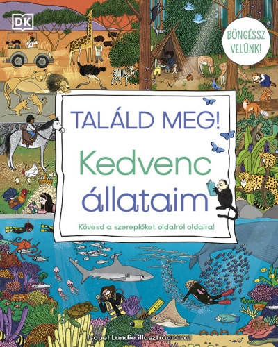 Találd meg! - Kedvenc állataim - Böngéssz velünk! - Mandl Orsolya