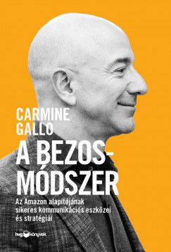 A Bezos-módszer - Carmine Gallo
