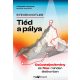 Tiéd a pálya - Steven Kotler