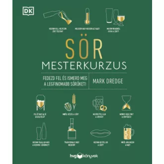   Sör mesterkurzus - Fedezd fel és ismerd meg a legfinomabb söröket! - Mark Dredge