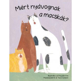 Miért nyávognak a macskák? - Dr. Nick Crumpton