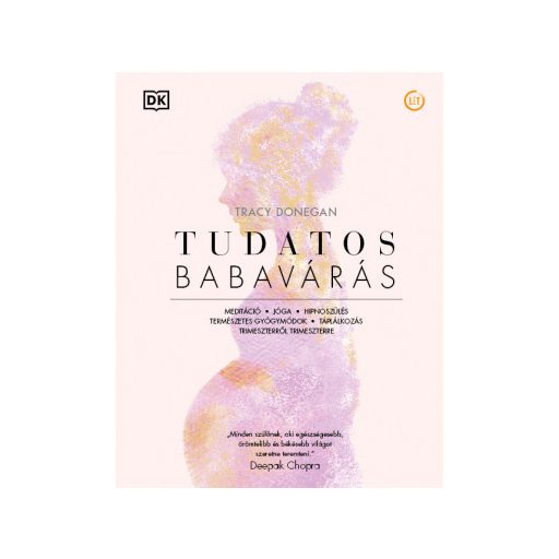 Tudatos babavárás - Tracy Donegan