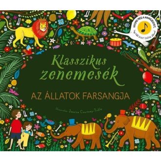  Klasszikus zenemesék - Az állatok farsangja - Jessica Courtney-Tickle