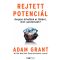 Rejtett potenciál - Adam Grant